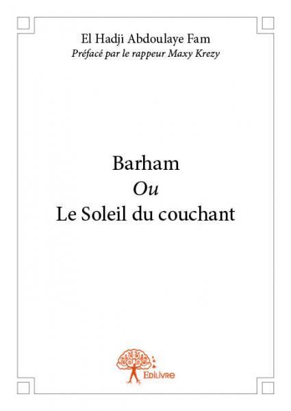 Barham ou le soleil du couchant