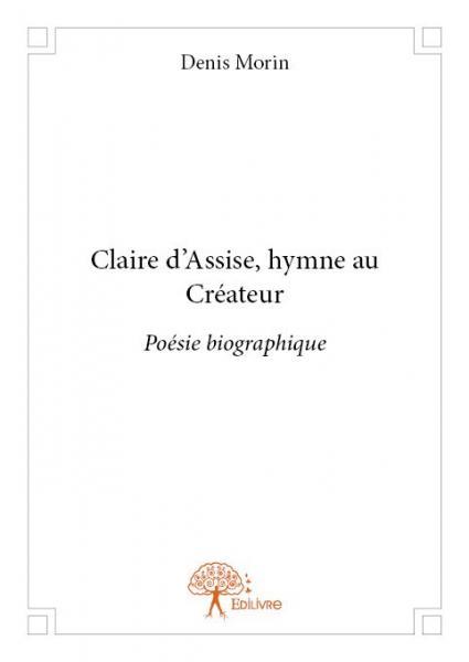 Claire d'assise, hymne au créateur