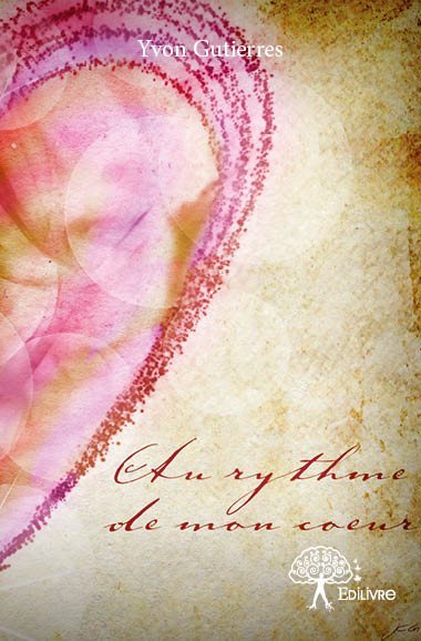 Au rythme de mon coeur