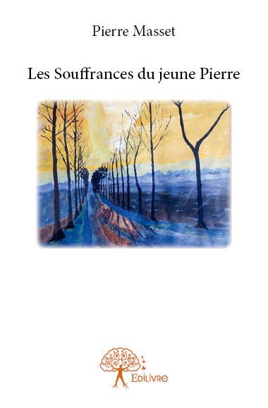 Les souffrances du jeune pierre