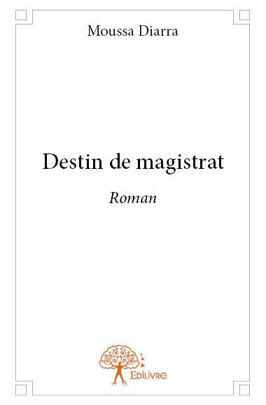 Destin de magistrat