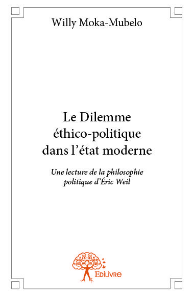 Le dilemme éthico politique dans l'état moderne