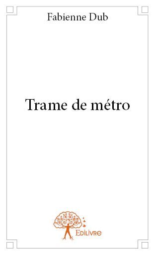 Trame de métro