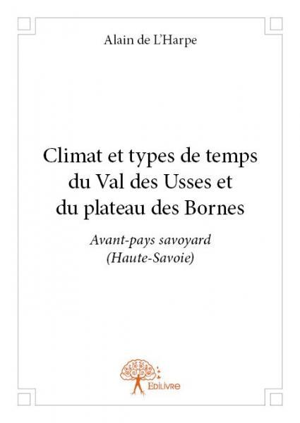 Climat et types de temps du val  des usses et du plateau des bornes