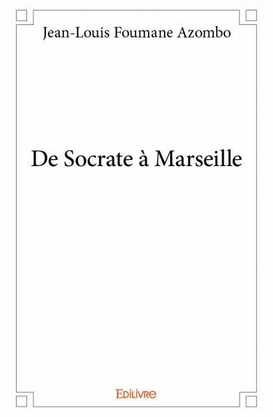 De socrate à marseille