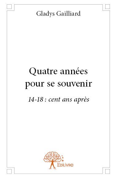 Quatre années pour se souvenir