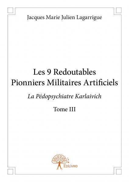 Les 9 redoutables pionniers militaires artificiels