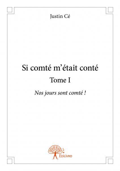 Si comté m’était conté