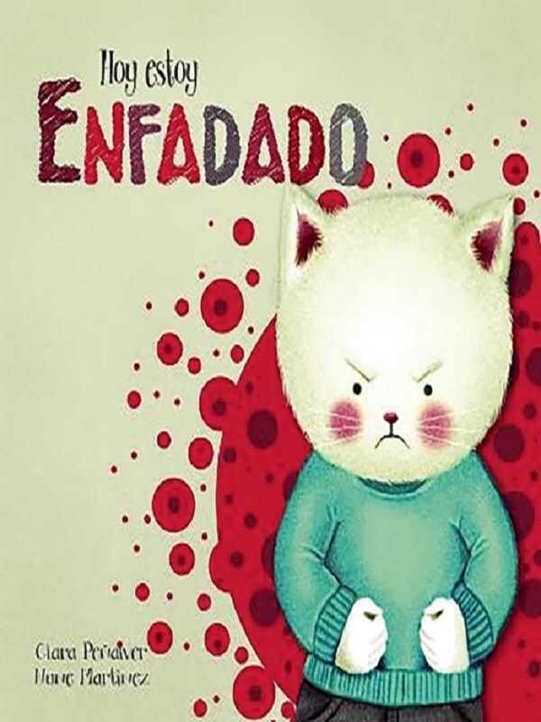 Hoy estoy... Enfadado / Today I'm Angry