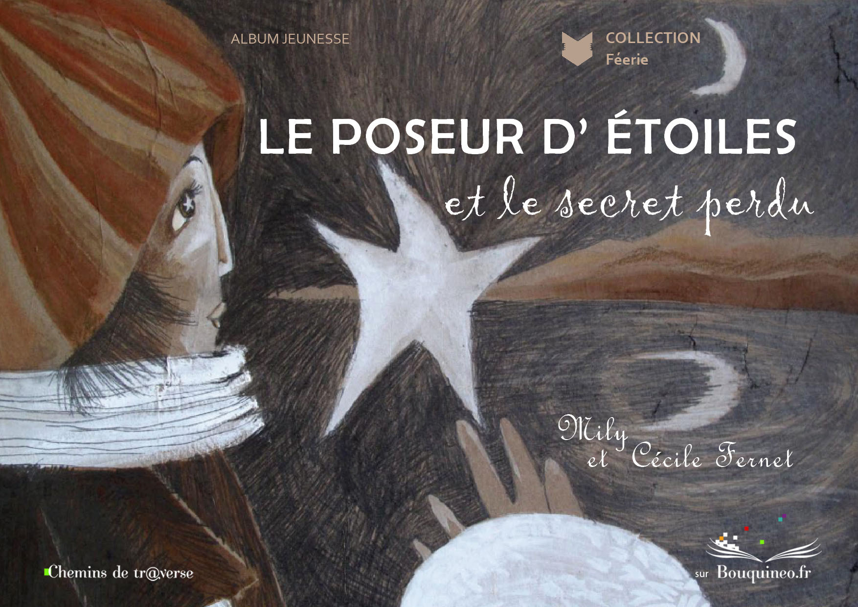 Le poseur d'étoiles et le secret perdu