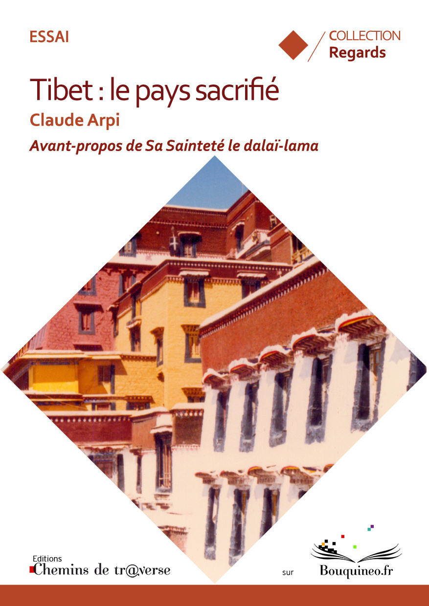 Tibet : le pays sacrifié