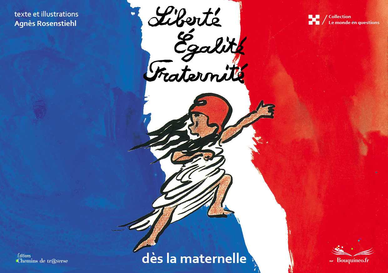 Liberté, Egalité, Fraternité, dès la maternelle