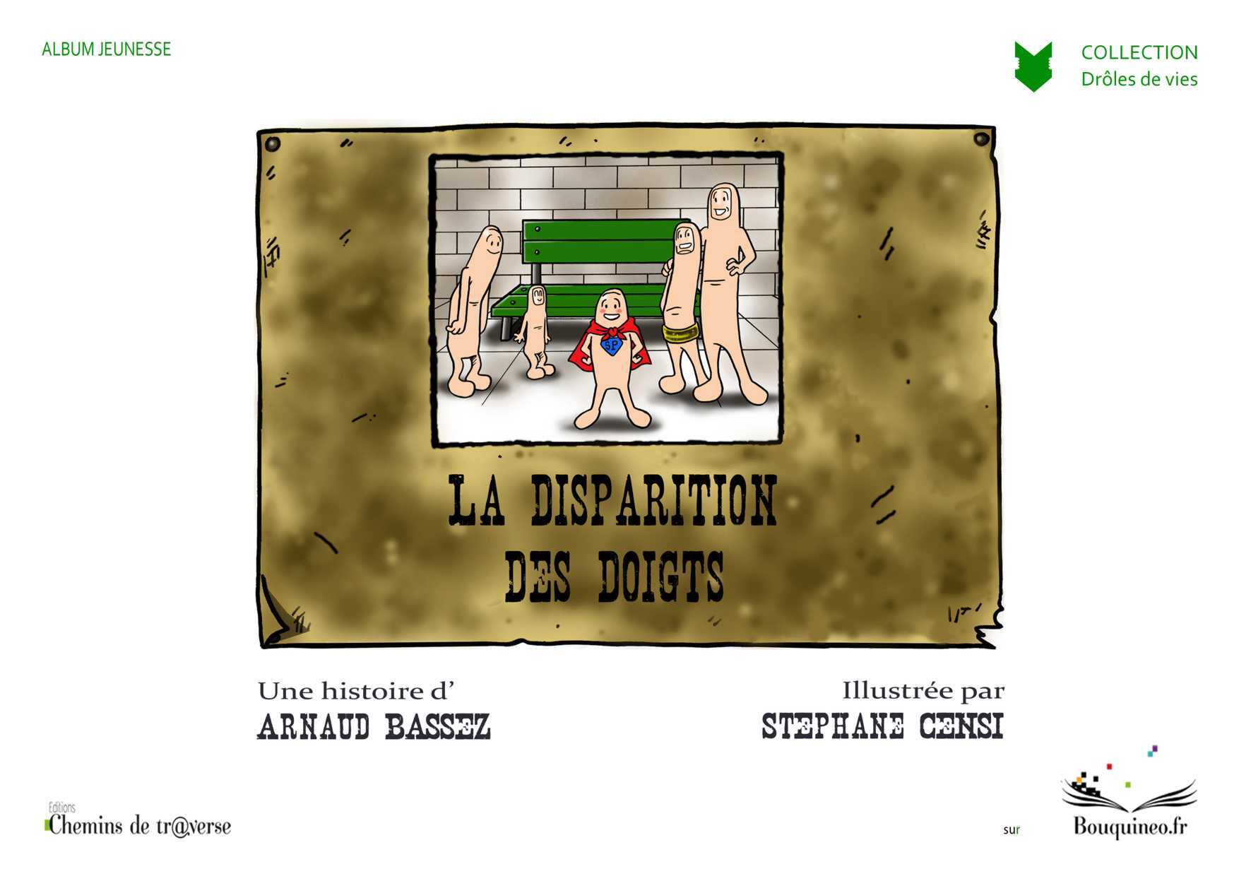 La disparition des doigts