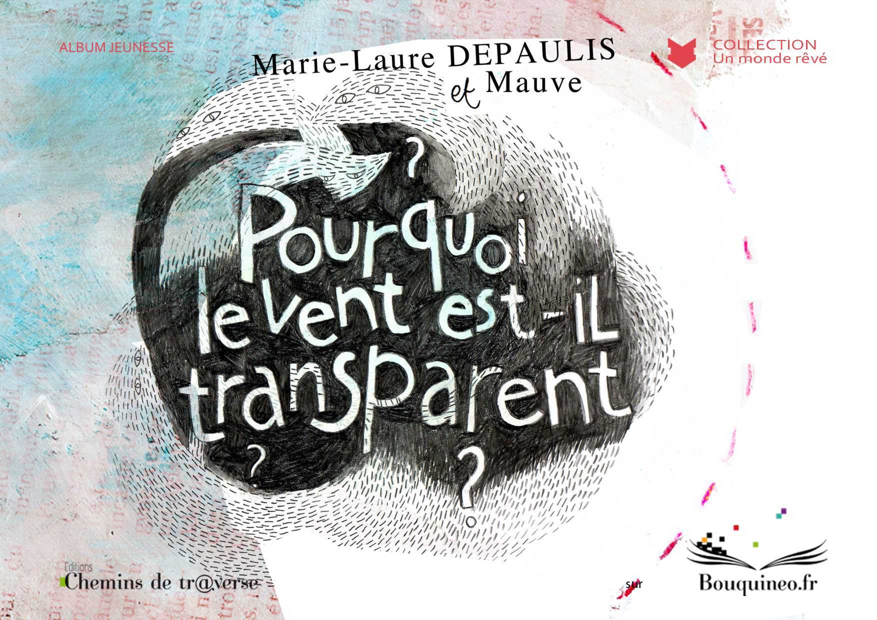 Pourquoi le vent est-il transparent ?