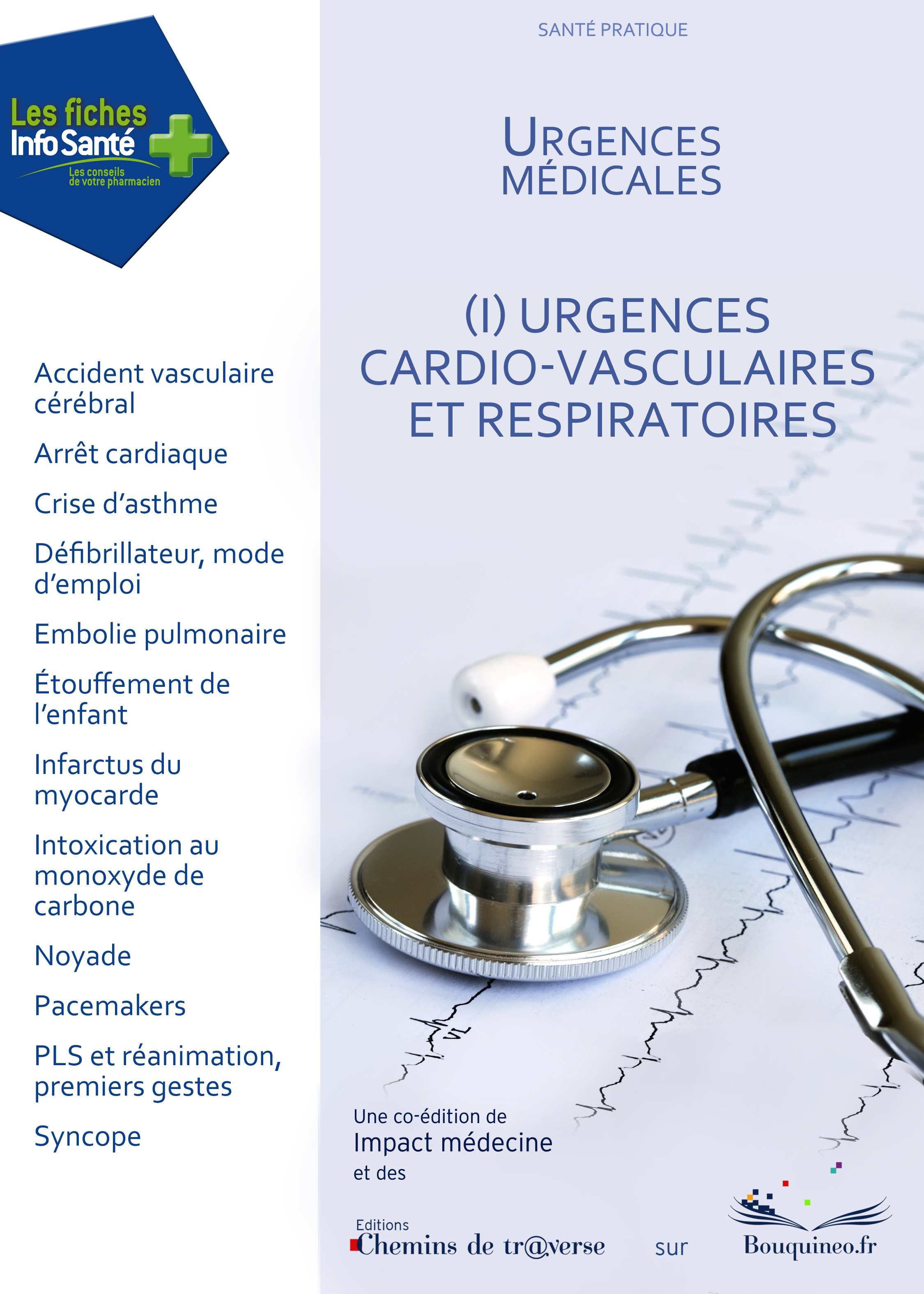Urgences médicales (I) : urgences cardio-vasculaires et respiratoires
