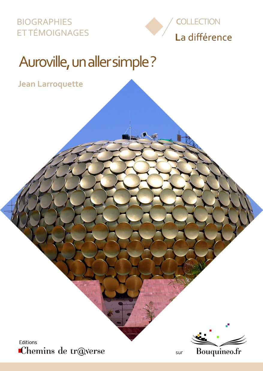 Auroville, un aller simple