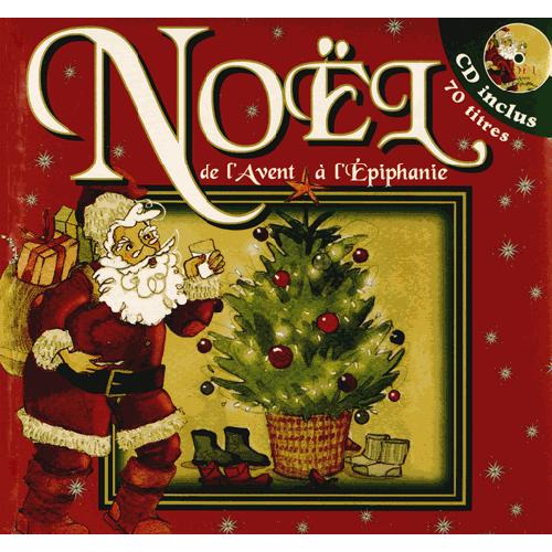 NOEL DE L'AVENT A L'EPIPHANIE