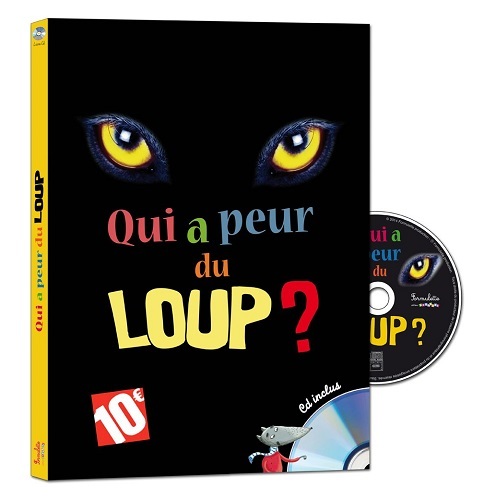 QUI A PEUR DU LOUP ?