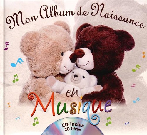 Mon album de naissance en musique - Livre + CD