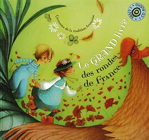 Le grand livre des rondes de France - Livre + CD
