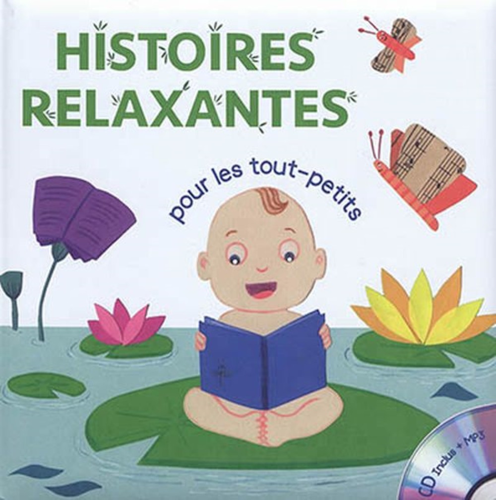 HISTOIRES RELAXANTES POUR LES TOUT-PETITS