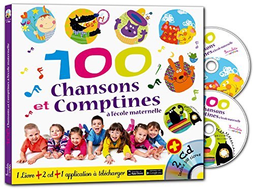 100 chansons et comptines à l'école maternelle