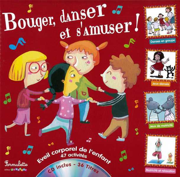 BOUGER, DANSER ET S'AMUSER !