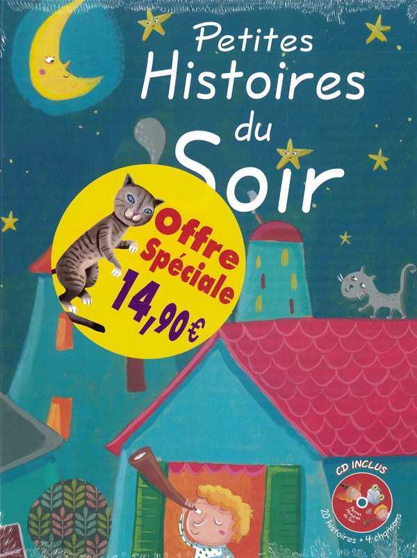 PETITES HISTOIRES POUR LE SOIR