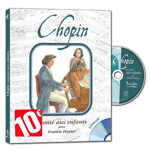 CHOPIN RACONTE AUX ENFANTS