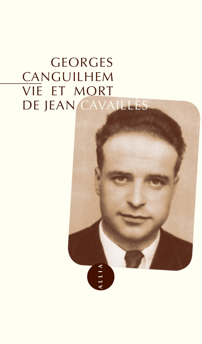 VIE ET MORT DE JEAN CAVAILLES