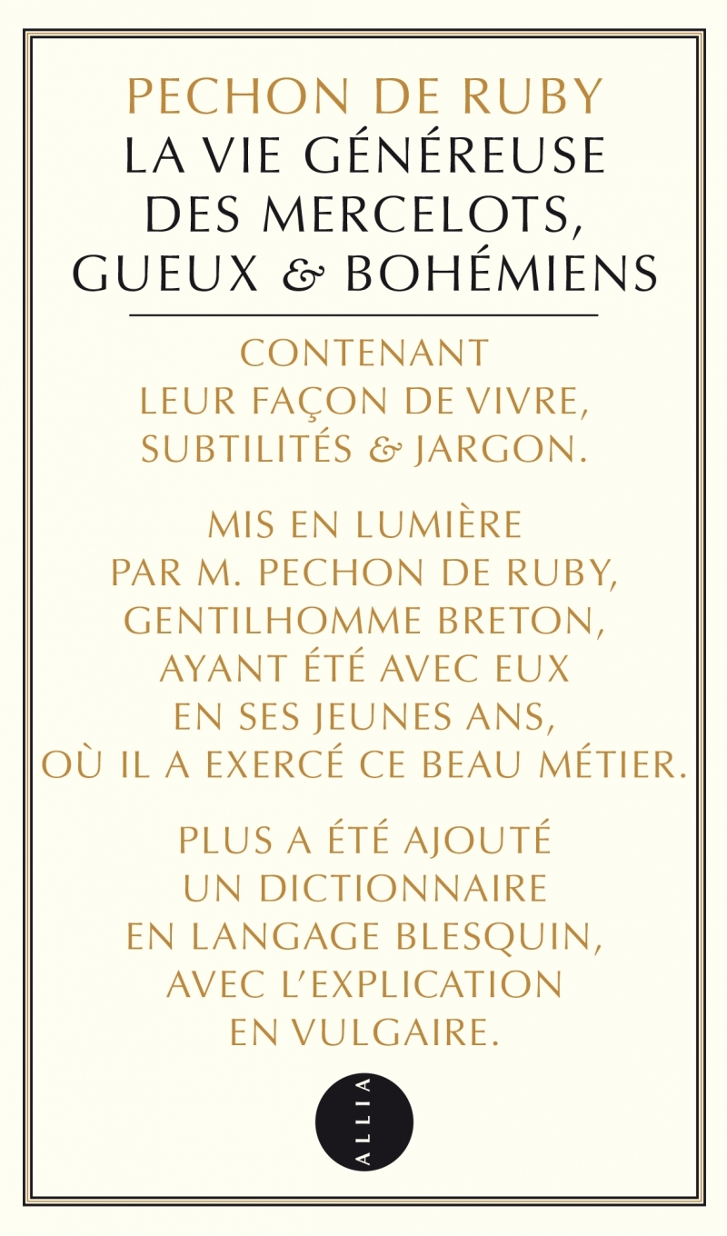 La Vie généreuse des Mercelots, Gueux et Bohémiens