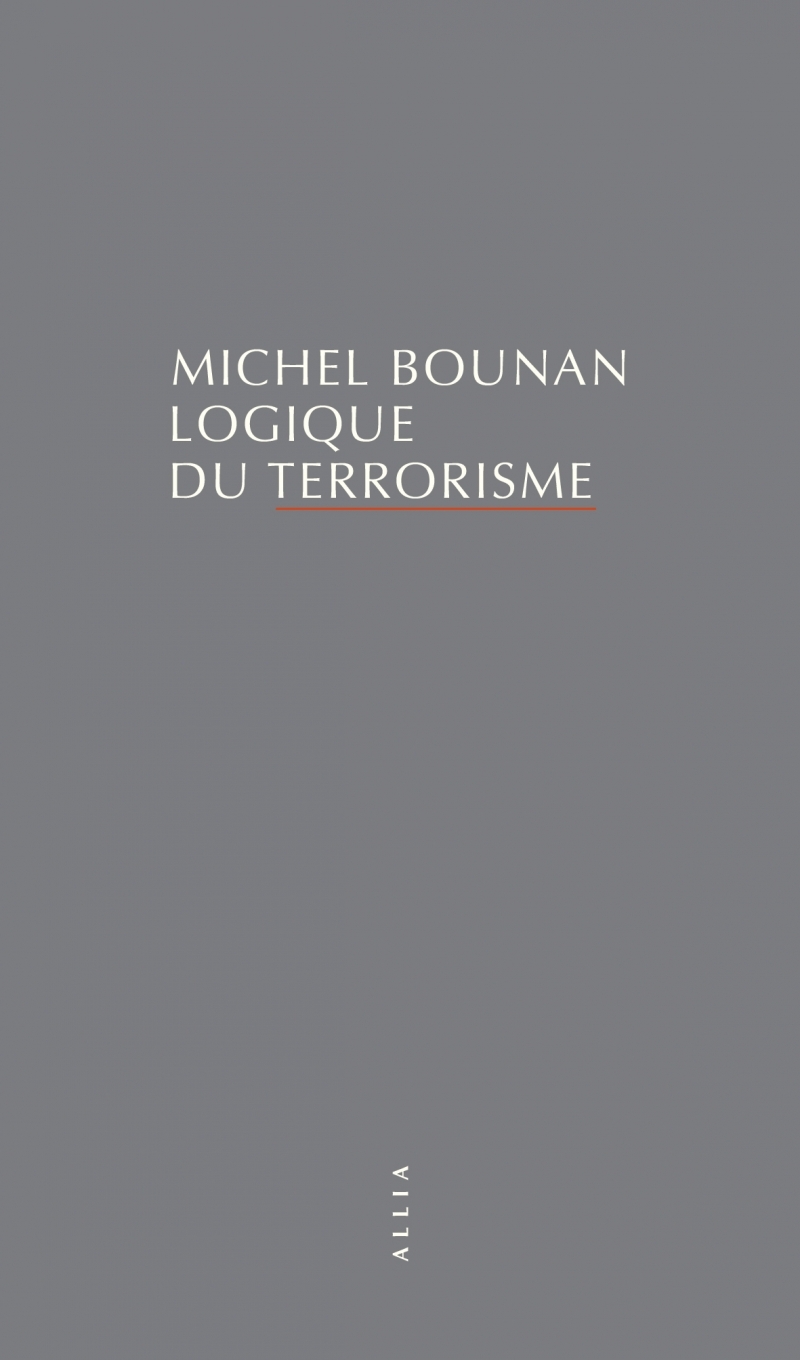 LOGIQUE DU TERRORISME