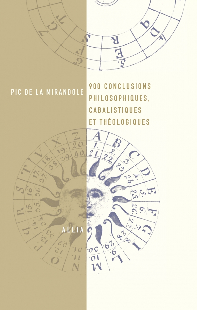 900 CONCLUSIONS PHILOSOPHIQUES, CABALISTIQUES ET THEOLOGIQUE