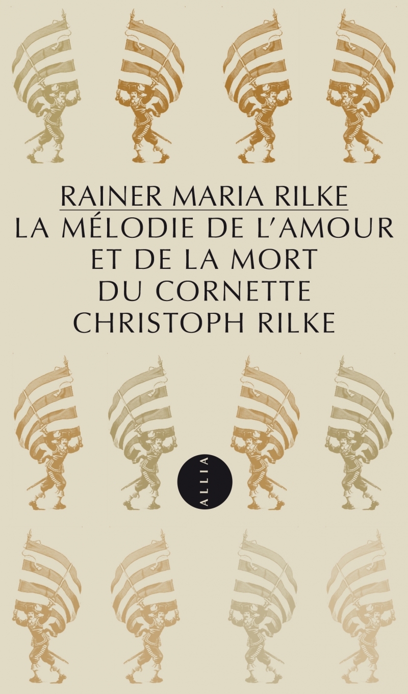 MELODIE DE L'AMOUR ET DE LA MORT DU CORNETTE CHRISTOPH RILKE