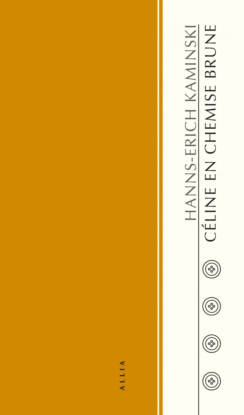 CELINE EN CHEMISE BRUNE -  LE MAL DU PRESENT