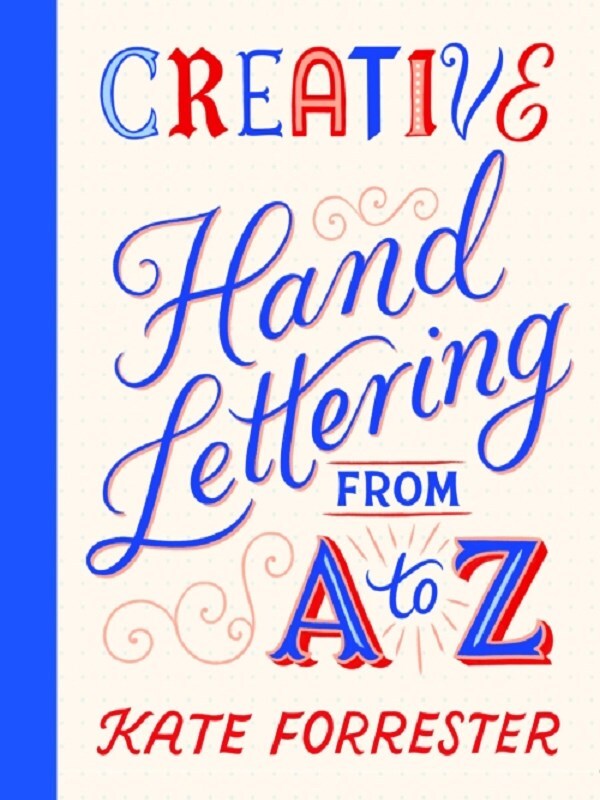 Creative Hand Lettering From A to Z