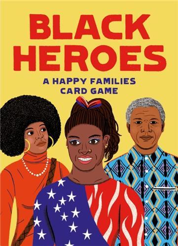 Black Heroes A Happy Families Card Game /anglais