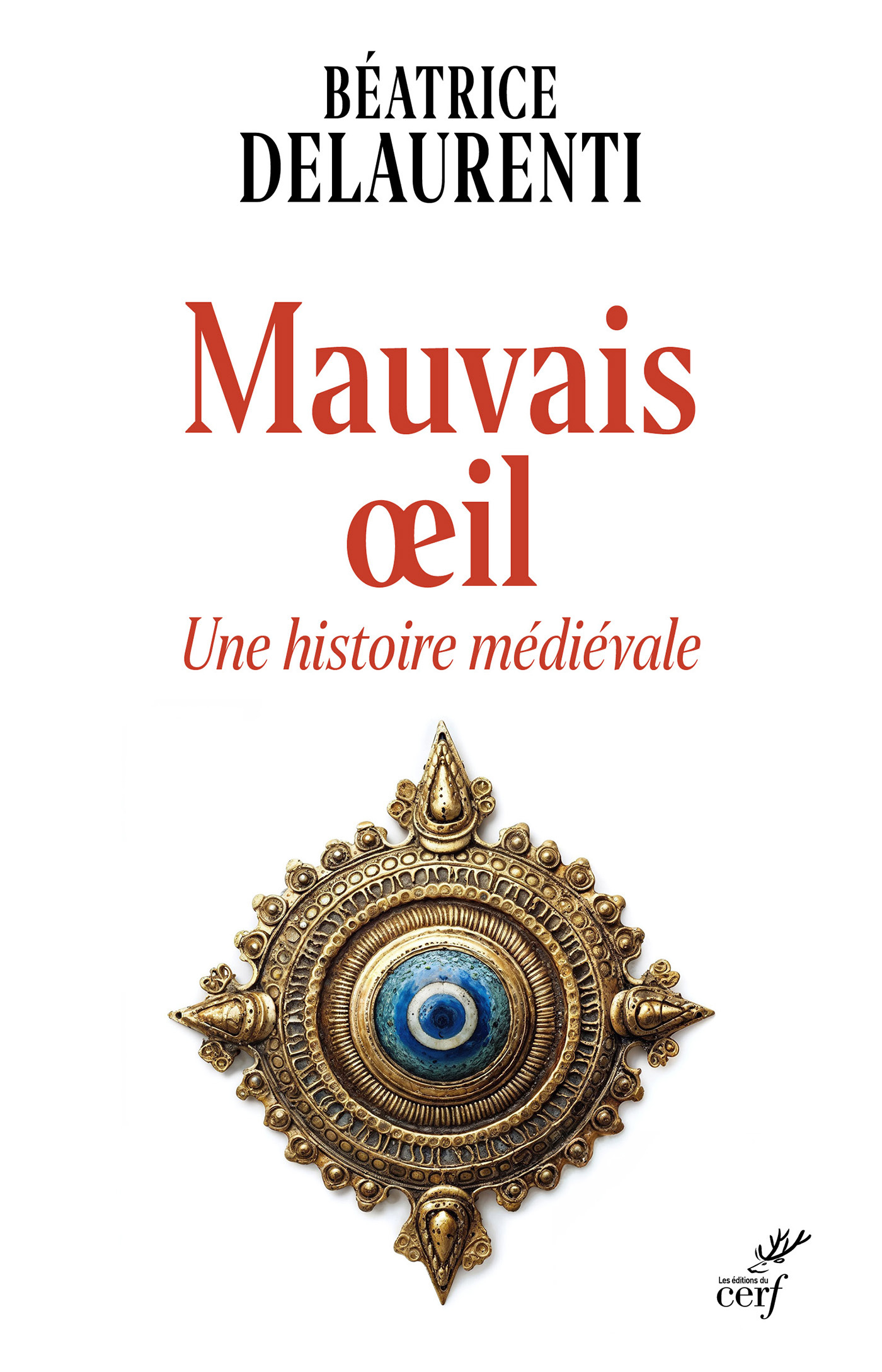 Mauvais oeil. Une histoire médiévale