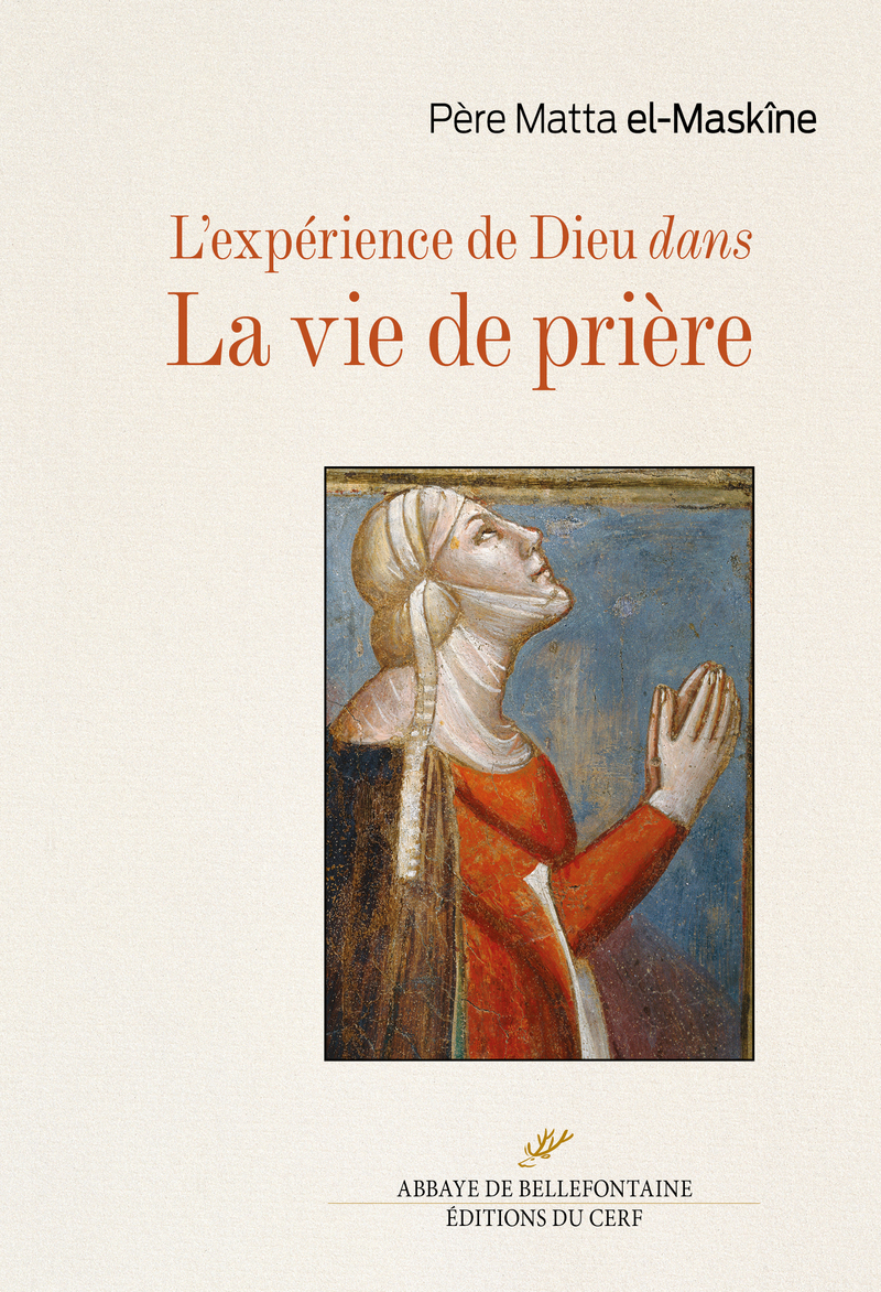 L'EXPERIENCE DE DIEU DANS LA VIE DE PRIERE