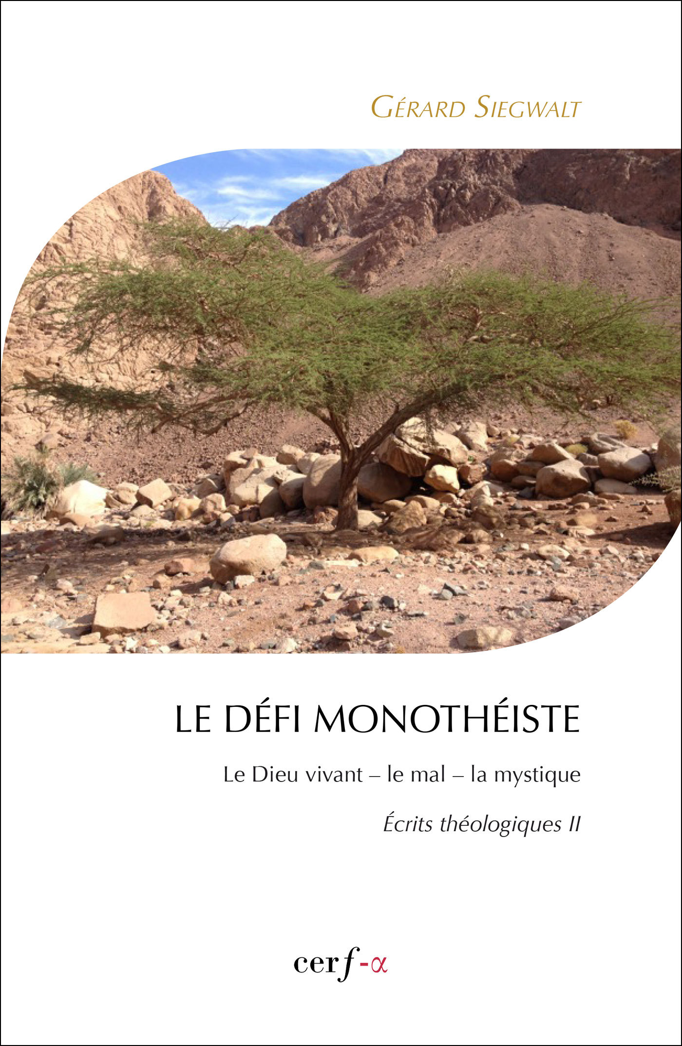 Le défi monothéiste