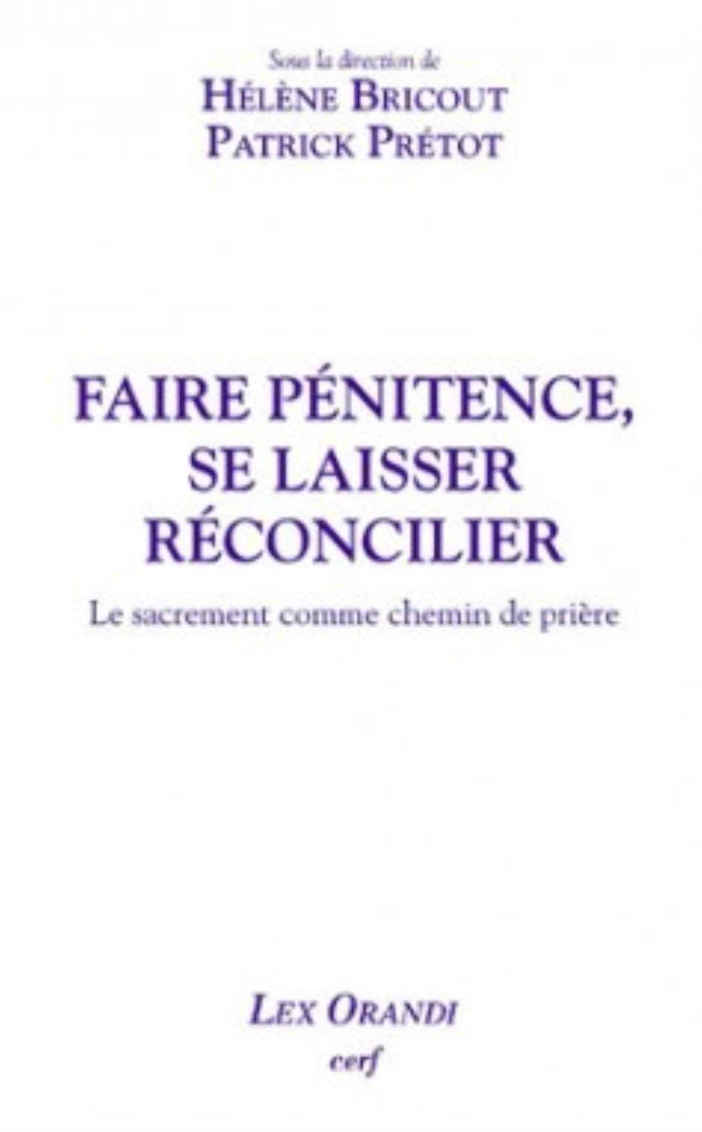 FAIRE PÉNITENCE, SE LAISSER RÉCONCILIER