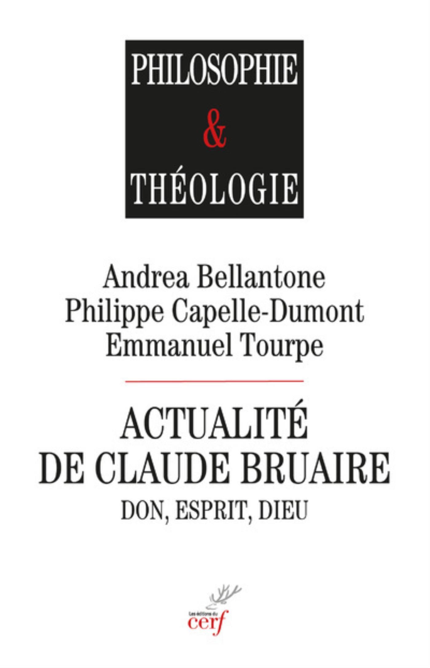 ACTUALITE DE CLAUDE BRUAIRE - DON, ESPRIT, DIEU