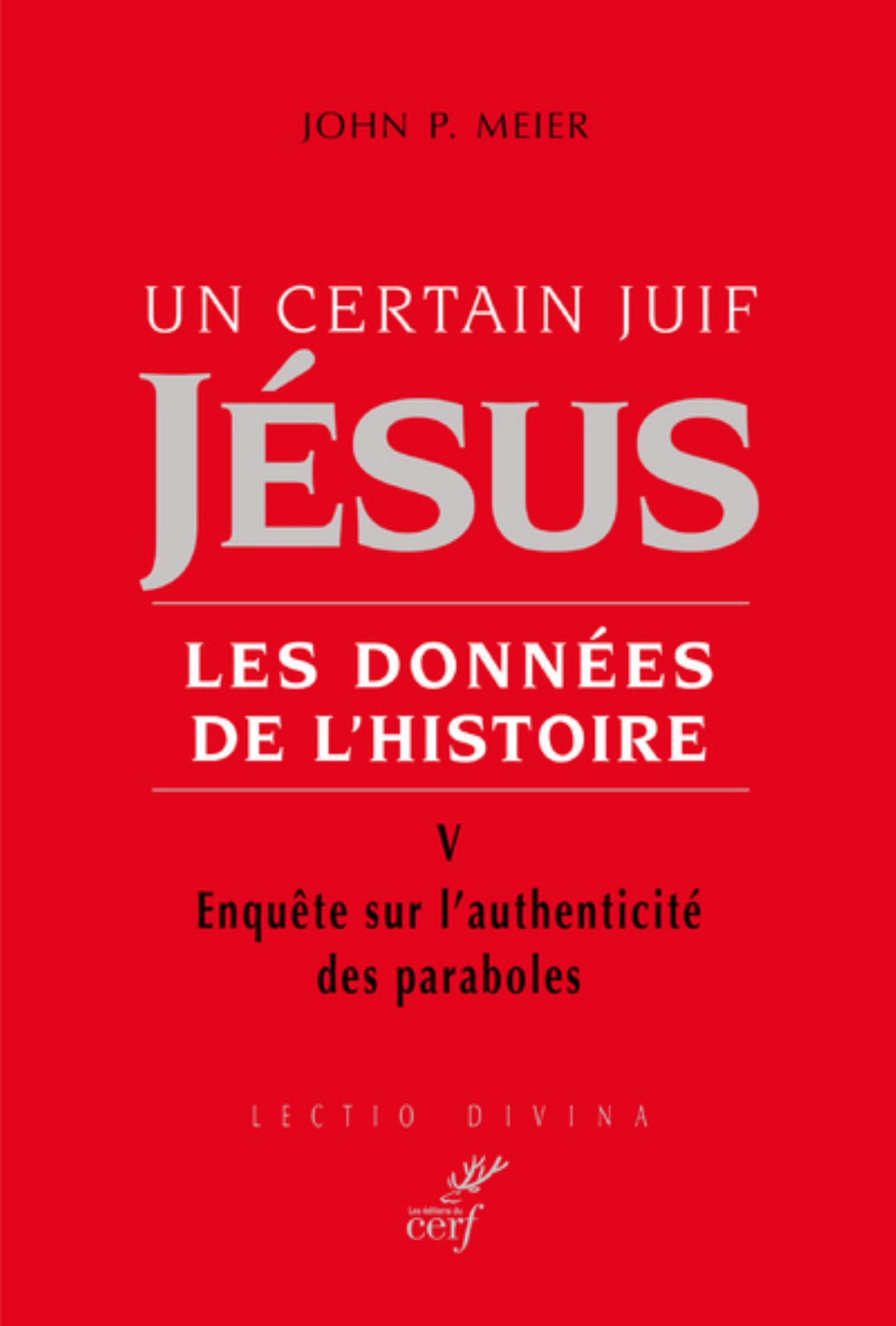 UN CERTAIN JUIF, JÉSUS, TOME V