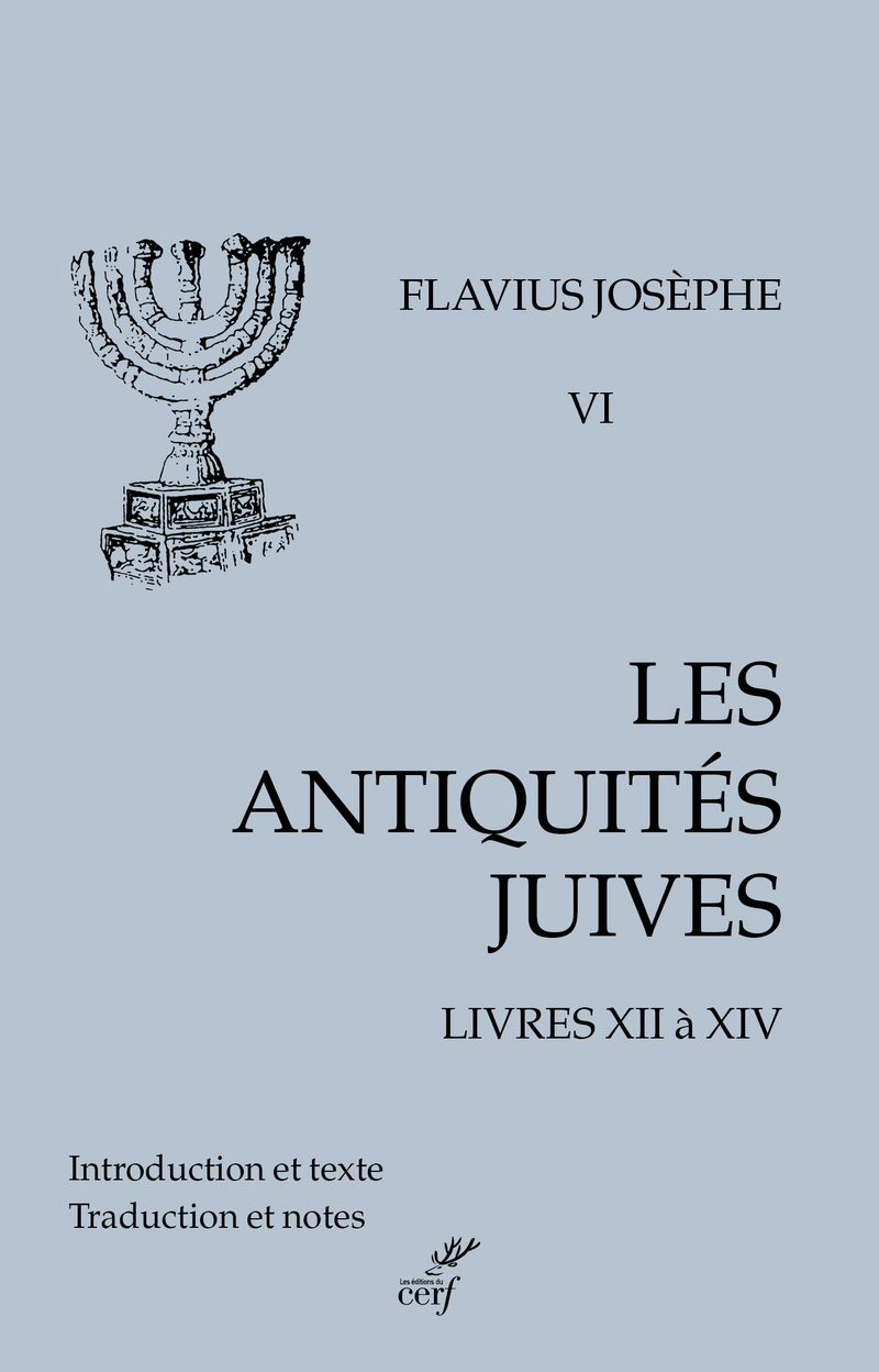 LES ANTIQUITES JUIVES - VOLUME 6 LIVRES XII A XIV