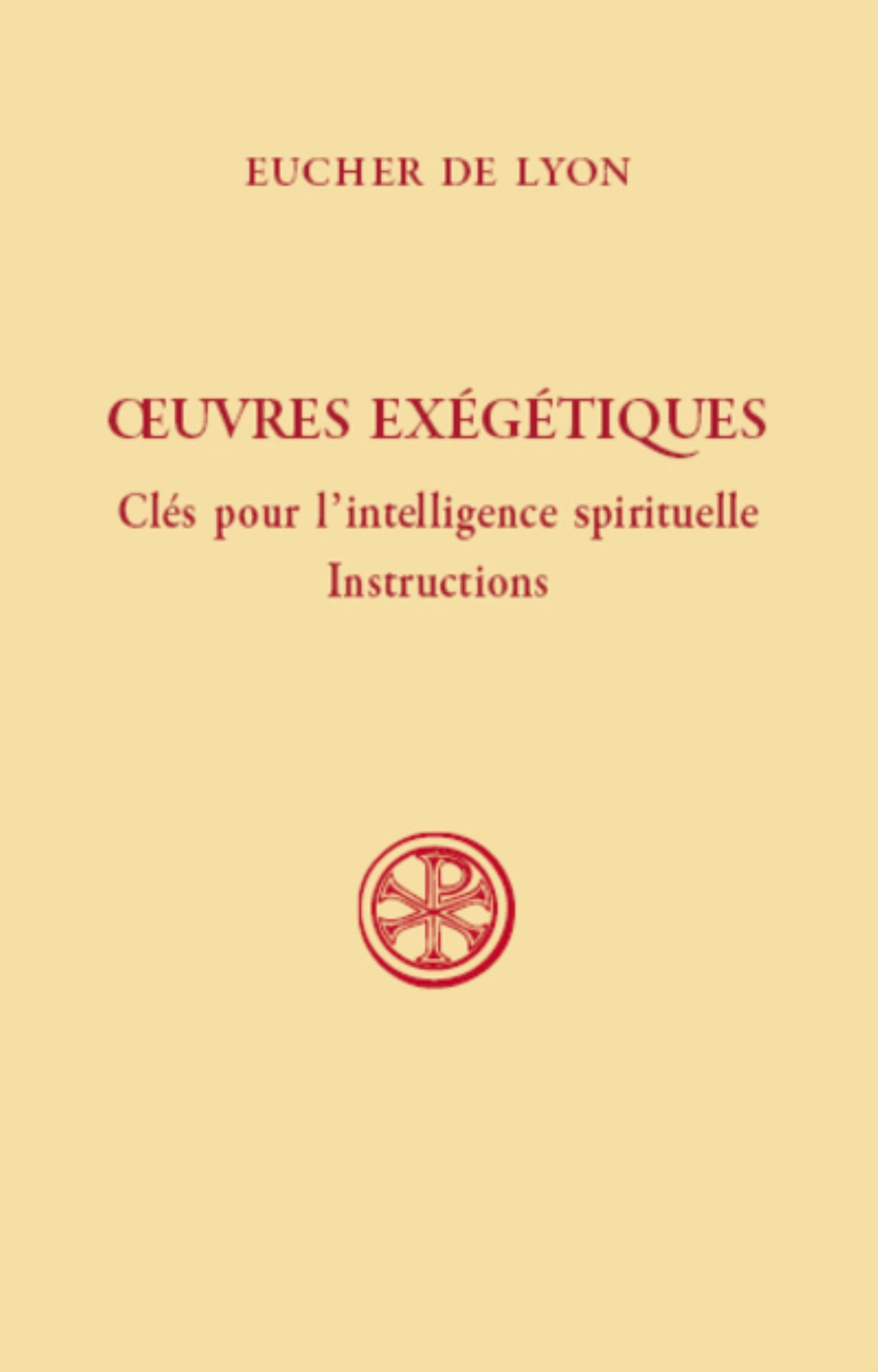 SC 618 OEUVRES EXEGETIQUES - CLES POUR L'INTELLIGENCE SPIRITUELLE - INSTRUCTIONS