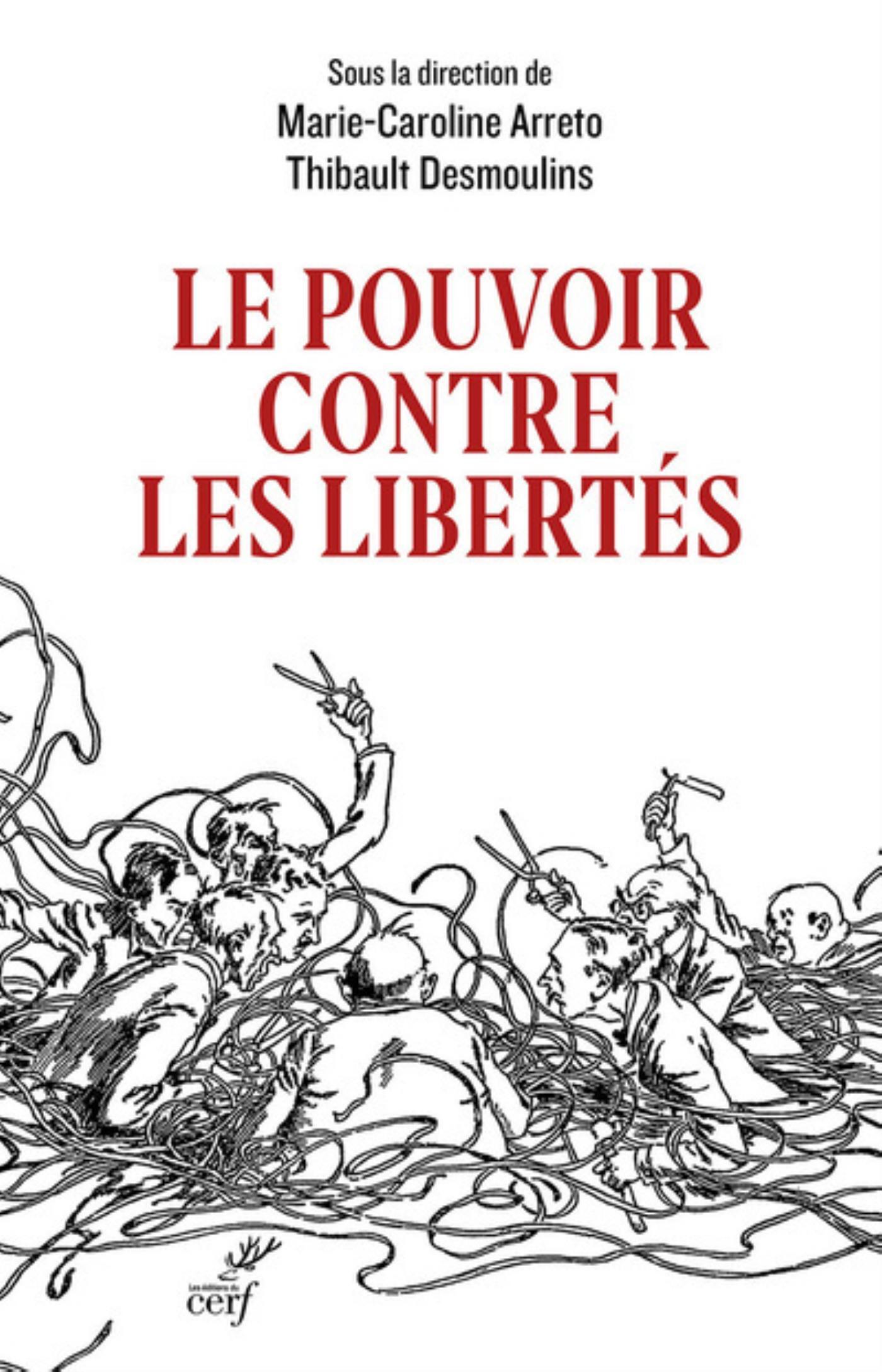 LE POUVOIR CONTRE LES LIBERTES