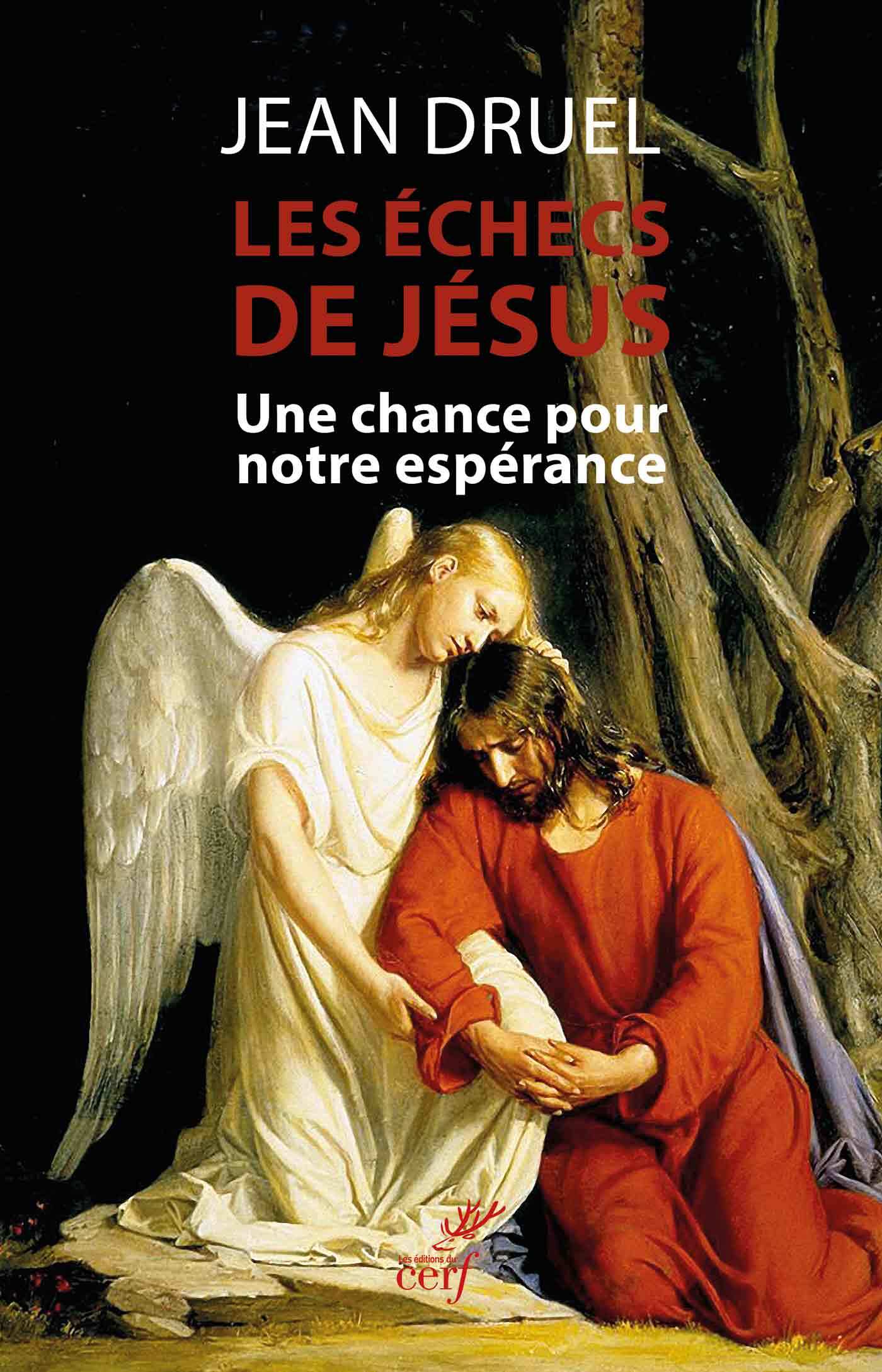 Les échecs de Jésus