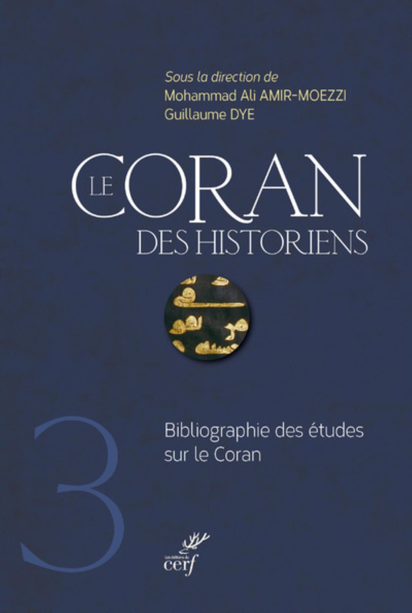 LE CORAN DES HISTORIENS - TOME 3 BIBLIOGRAPHIE