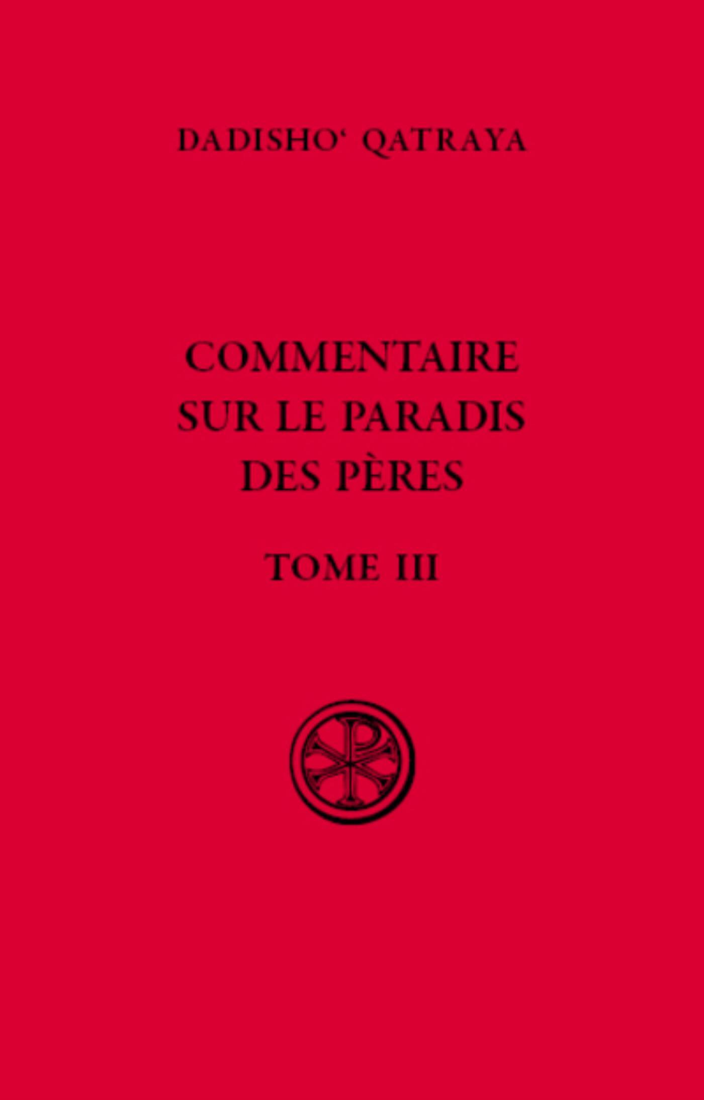 SC 628 COMMENTAIRE SUR LE PARADIS DES PERES - LIVRE III