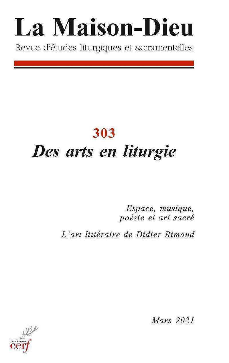 LA MAISON-DIEU - NUMERO 303 DES ARTS EN LITURGIE